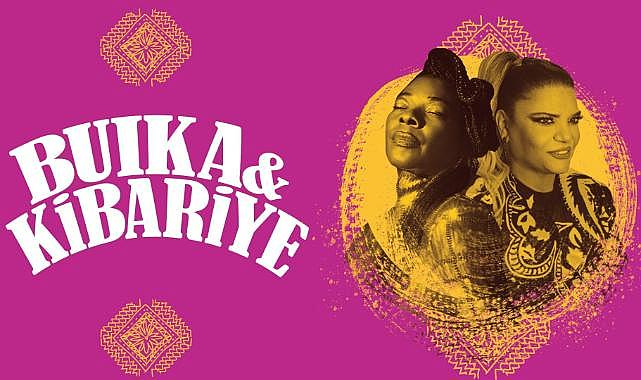 Buika ile Kibariye İzmir'de