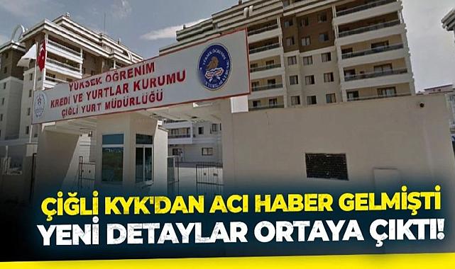 İzmir Çiğli'de üniversite öğrencisinin ölümüne ilişkin detaylar belli oldu!