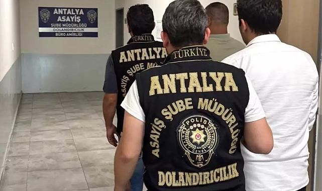 Antalya'da bakanlık adıyla dolandırıcılık şebekesi çökertildi