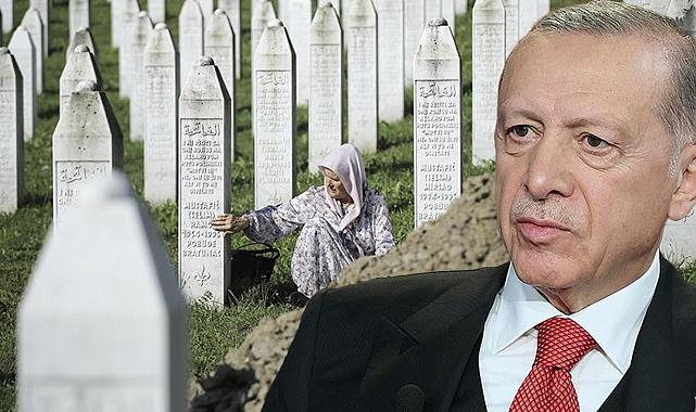 Erdoğan’dan Srebrenitsa mesajı: Unutmayacağız