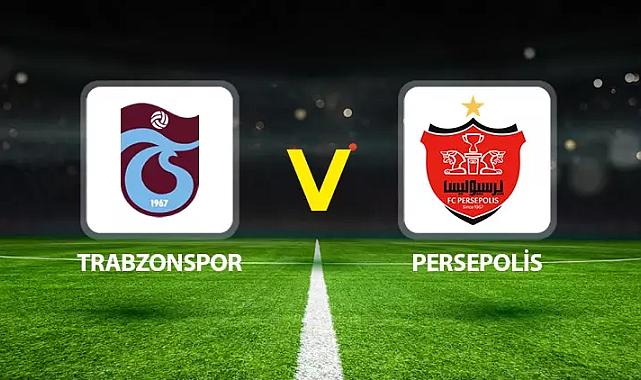 Trabzonspor son hazırlık maçında Persepolis ile karşılaşacak