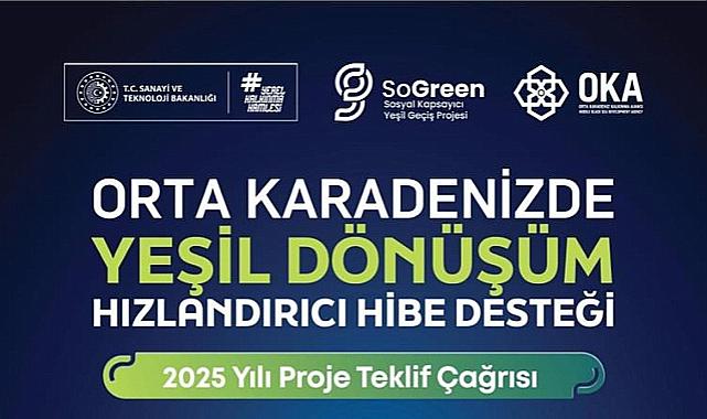 Yeşil dönüşüm projesi Orta Karadeniz’de başladı