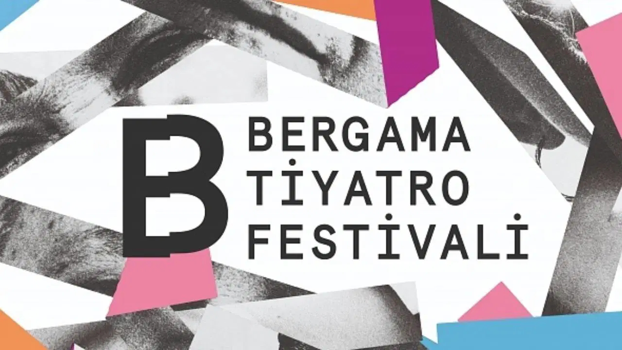 Bergama Tiyatro Festivali: Tarihi Kent Sanatla Buluştu