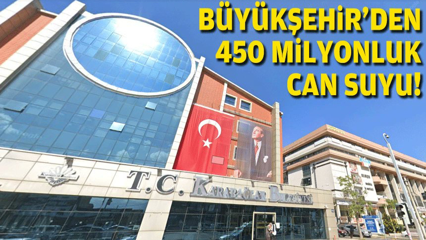 Büyükşehir’den Karabağlar’a 450 milyon TL destek