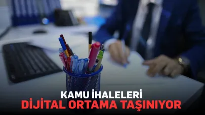 Kamu ihaleleri dijital ortama taşınıyor