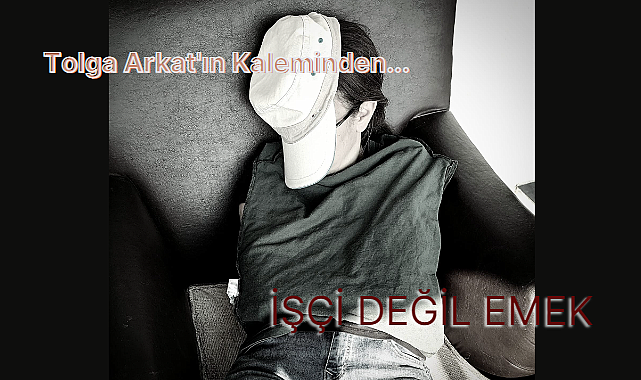 İşçi Değil Emek