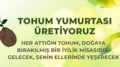 YEŞEREN UMUTLAR: BALÇOVA BELEDİYESİ VE EGE ORMAN VAKFIN'DAN