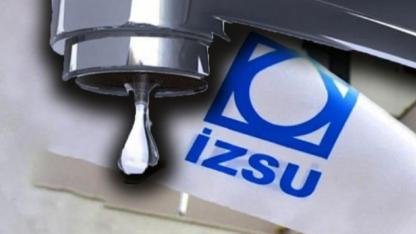İzsu duyurdu: İzmir'in 5 ilçesinde su akmayacak