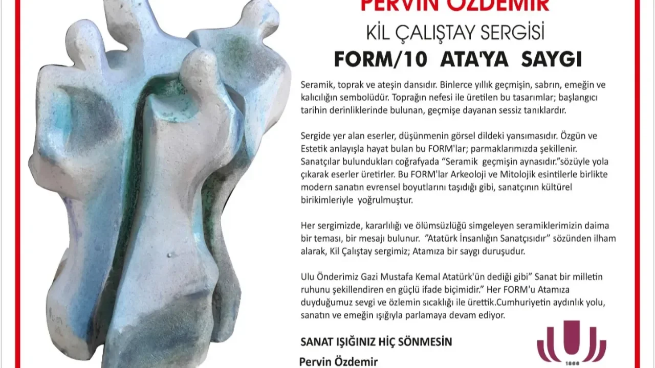 Uluslararası seramik sanatçısı Pelvin Özdemir &#039;in önderliğinde ATA&#039;YA SAYGI sergisi