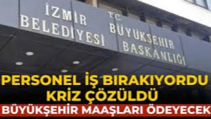 Büyükşehir'den çalışanlara 'duyarlı davranış' çağrısı: Eksik maaş pazartesi ve çarşamba hesaplarda!