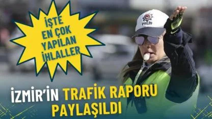 İzmir'de trafik sinyal veriyor: İşte en çok yapılan ihlaller