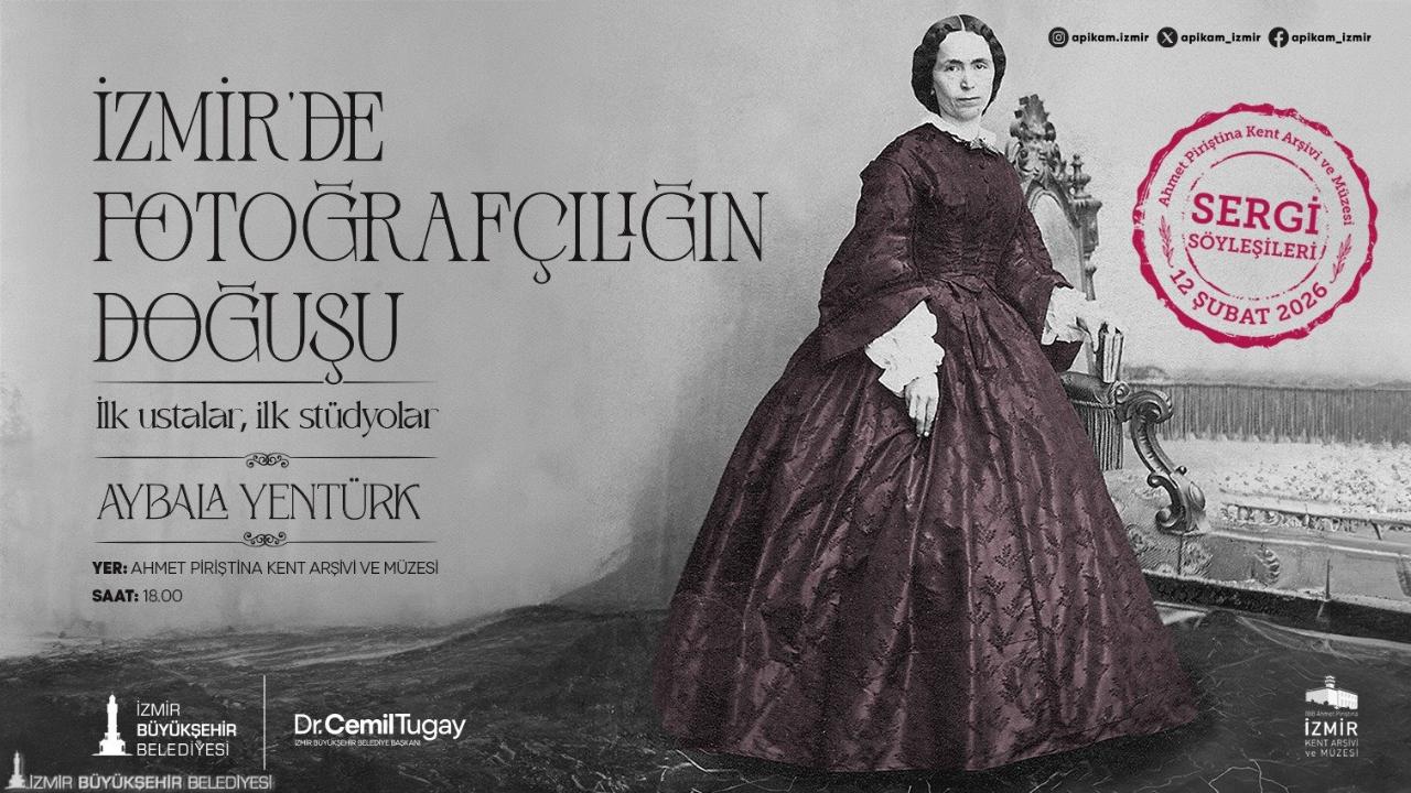 APİKAM’da “Sergi Söyleşileri” başlıyor: İzmir’de fotoğrafçılığın doğuşu ele alınacak