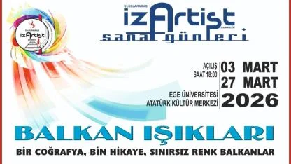 BALKAN IŞIKLARI  03 – 27 Mart | AKM Konak