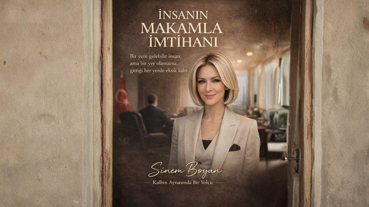 İNSANIN MAKAMLA İMTİHANI