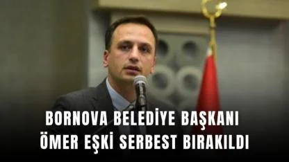 Ömer Eşki serbest bırakıldı